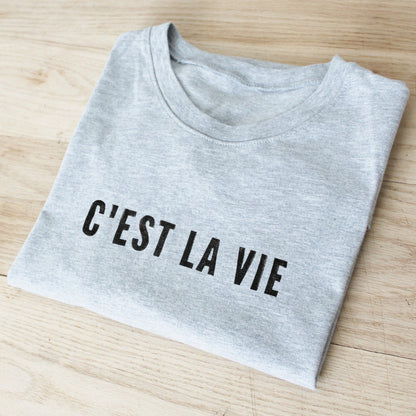 C'est la vie t-shirt, hand printed UNISEX graphic tshirt, french quote, calligraphy tee, minimalist fashion, unique gift, ethical fashion
