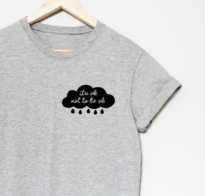 C’est ok de ne pas être ok t-shirt, t-shirt nuage pluvieux UNISEX imprimé à la main, thème de soins personnels, tee-shirt de sensibilisation à la santé mentale, mode estivale éthique